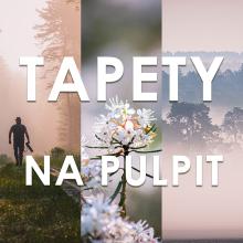 Tapety na pulpit!
